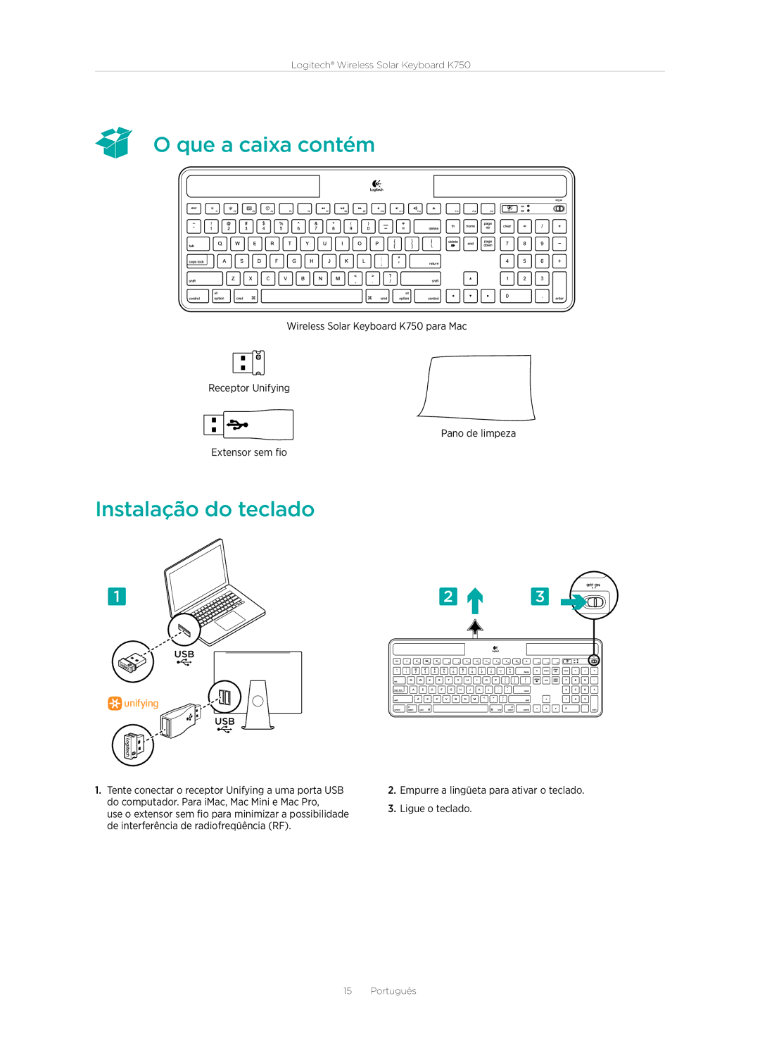 Logitech 920-002912 manual  O que a caixa contém, Instalação do teclado 